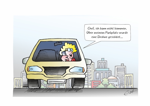Cartoon: Ausrede (medium) by Bernd Eisert tagged auto,parkplatz,drohne,frau,handy,angst,ausrede,arbeit,auto,parkplatz,drohne,frau,handy,angst,ausrede,arbeit