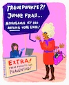 Cartoon: Extra Frauen (small) by omoko tagged weltfrauentag,liebe,selbstbestimmung,frauentag,frau,treue,monogamie,überbewertet,männer,girls,schlampenpower,lifestyle,choice,sexlife,auswahl,leben,konsum,überwachung,kaufkraft,old,oldschool,karikatur,starke,frauen,omoko