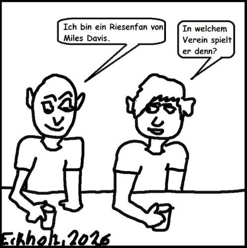 Cartoon: 2 - Miles Davis (medium) by Sven Maximilian tagged miles,davis,männer,kneipe,missverständnis,jazz,musiker,unkenntnis