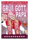 Cartoon: Grüß Gott- Papa (small) by ESchröder tagged papst,papstbesuch,benedikt,benedictus,bildzeitung,großposter,bildzeitungsposter,benedetto,bento,heiliger,vater,vatikan,berlin,erfurth,freiburg