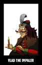 Cartoon: Vlad the Impaler... (small) by berk-olgun tagged vlad,the,impaler