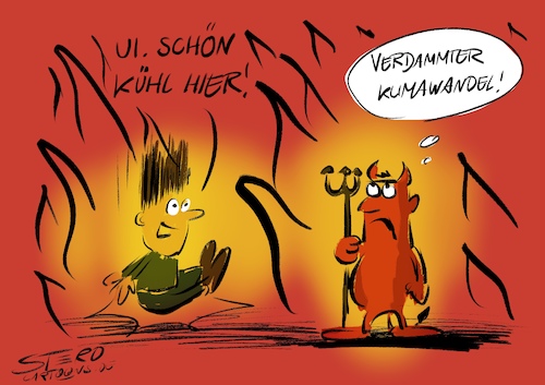 Wenns in der Hölle kühler ist .. Wenns in der Hölle kühler ist ..