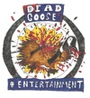 Cartoon: Dead Goose Entertainment llc. (small) by m-crackaz tagged dead,goose