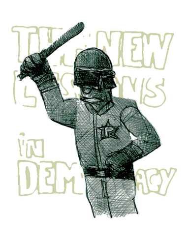 Cartoon: new lessons in democracy (medium) by jenapaul tagged police,politics,demonstration,state,news