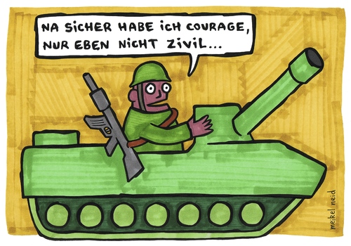 Cartoon: courage (medium) by meikel neid tagged courage,zivilcourage,militär,armee,panzer,soldat,zivil
