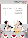 Cartoon: carnevale sul latte versato (small) by Enzo Maneglia Man tagged vignette,umorismo,grafico,tavole,umoristiche,carnevale,gilet,pastori,sardi,fighillearte,maneglia,man