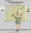 Cartoon: Arrested Babe (small) by cartoonharry tagged babe,arrested,nightvision,teacher,english,girl,sexy,russia,usa,cartoonharry