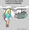 Cartoon: Captivate (small) by cartoonharry tagged wife,husmand,marriage,captivate,tight
