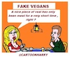 Cartoon: Fake Vegans (small) by cartoonharry tagged fake,vegans,cartoonharry
