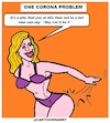 Cartoon: ONE CORONA PROBLEM (small) by cartoonharry tagged cartoonharry