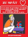 Cartoon: Zu Spät (small) by cartoonharry tagged valentin,cartoonharry,spät