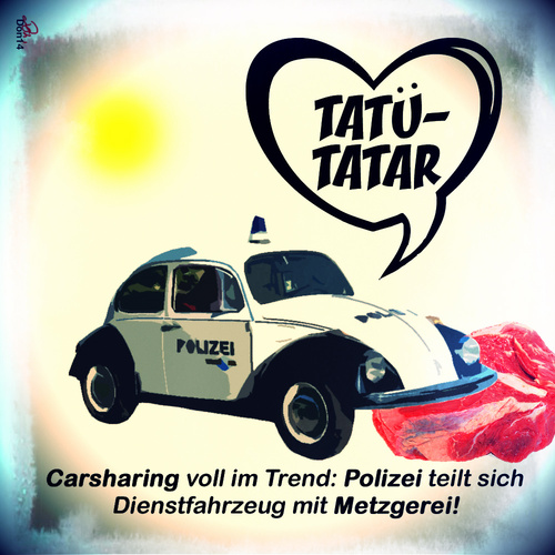Cartoon: TATÜ-TATAR! (medium) by Vanessa tagged polizei,auto,metzger,fleisch,carsharing,trends