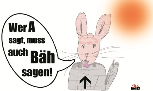 Cartoon: Wer A sagt muss auch Bäh sagen! (medium) by Vanessa tagged worte,sprache,sprichwörter,begriffe