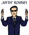 Cartoon: Romney - Myth or Reality? (small) by Pascal Kirchmair tagged mitt,myth,romney,republicans,caucus,primaries