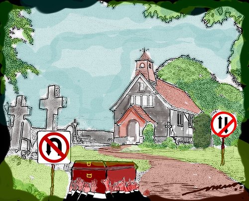 Cartoon: one way road (medium) by kar2nist tagged one,way,road,church,death,dead