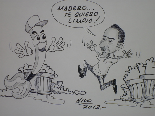 Cartoon: Madero te Quiero Limpio (medium) by Nico Avalos tagged politica,politicos,tamaulipas,mexico,tampico