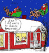 Cartoon: Two Santas (small) by Alan tagged santa,letter,two,kids,stuga,house,christmas,snow,sleigh,reindeer