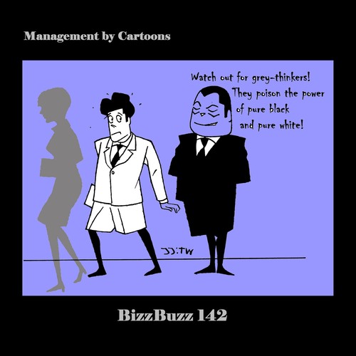 Cartoon: BizzBuzz Watch out for Greythink (medium) by MoArt Rotterdam tagged officesurvival,officelife,managementbycartoons,managementcartoons,businesscartoons,bizztoons,bizzbuzz,watchoutfor,greythinking,greythinker,poison,power,pureblack,purewhite