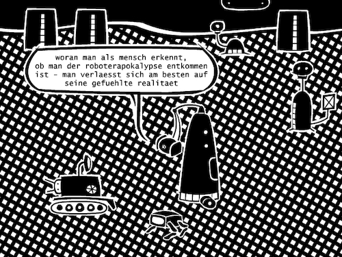 Cartoon: als Mensch (medium) by bob schroeder tagged mensch,roboter,ai,ki,cyborg,transhumanismus,apokalypse,realität,wahrnehmung