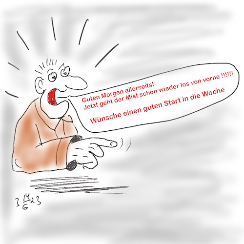 Cartoon: Start in die neue Woche (medium) by legriffeur tagged arbeit,arbeitswoche,woche,wochenstart,wochenbeginn,startindieneuewoche