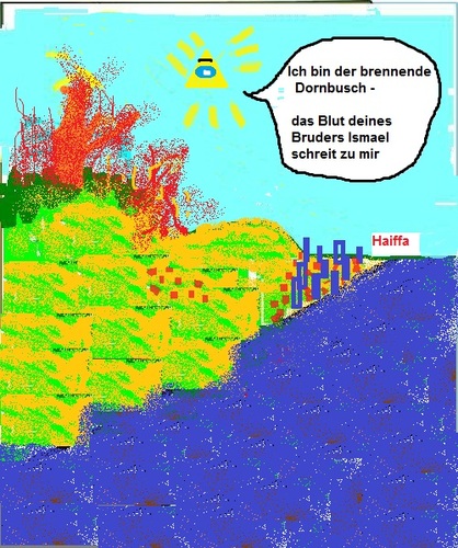 Cartoon: brennender Dornbusch (medium) by Ernst Alter tagged feuer,haiffa,dornbusch,gott,ismael,israel