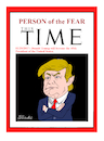 Cartoon: Person of the fear. (small) by Cartoonarcadio tagged trump usa president politician fear
