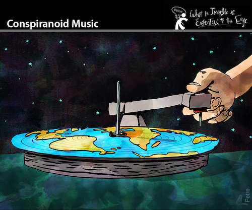 Cartoon: Conspiranoid Music (medium) by PETRE tagged flatearth,flacheerde,conspinaroid,verschwörer