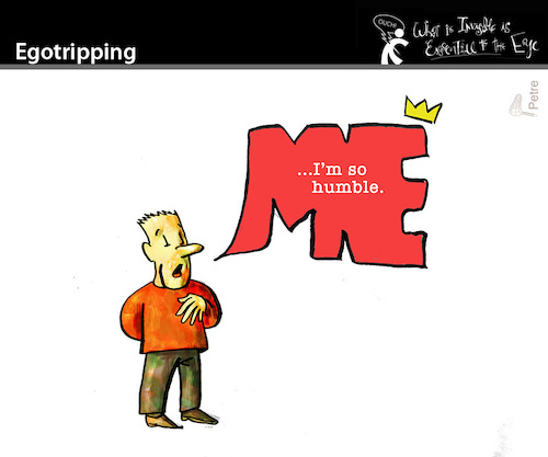 Cartoon: Egotripping (medium) by PETRE tagged ego,egotrip,humble,selfish