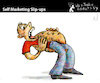 Cartoon: Self Marketing Slip-ups (small) by PETRE tagged selfmarketing,marketing,automarketing