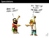 Cartoon: Speculations (small) by PETRE tagged politics ideology left workers party