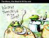 Cartoon: The Menu the Meal... (small) by PETRE tagged soup,frogs,restaurant,wine,food