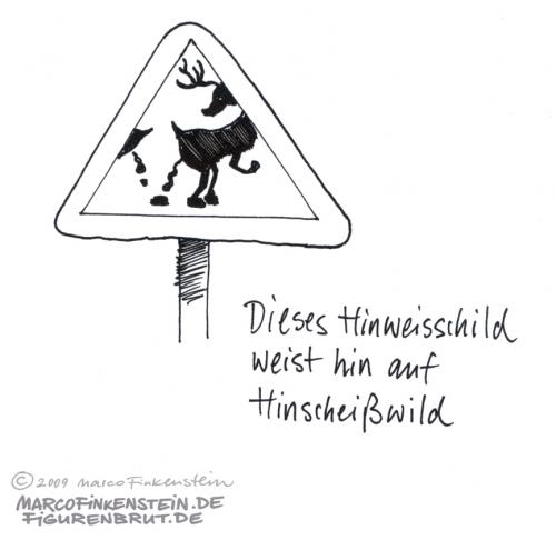 Cartoon: Hinscheißwild (medium) by MarcoFinkenstein tagged wild,scheiß,kreuzung,schild,straße,pfahl,hirsch,geweih,draussen,natur,straßenrand,beobachtung