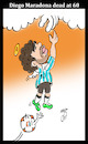 Cartoon: Diego Maradona (small) by Hossein Kazem tagged diego,maradona,dead,at,60