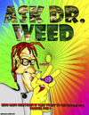 Cartoon: ASK DR. WEED (small) by DaD O Matic tagged photoshop,twisted,weed,high,pop