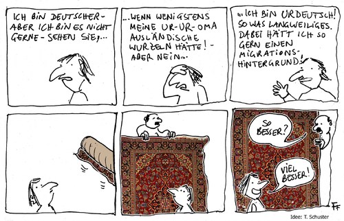 Cartoon: Migrationshintergrund (medium) by Florian France tagged migrationshintergrund,teppich,perser,deutsch,langweilig,deutsche,ausländer,migranten