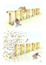 Cartoon: Terror - Error (small) by Erwin Pischel tagged terrorangst in deutschland el kaida al quaida attentate angriff terroranschlag gotteskrieger dschihad terrorszene bomben terrorismus explosionen blasts geier buchstaben pischel