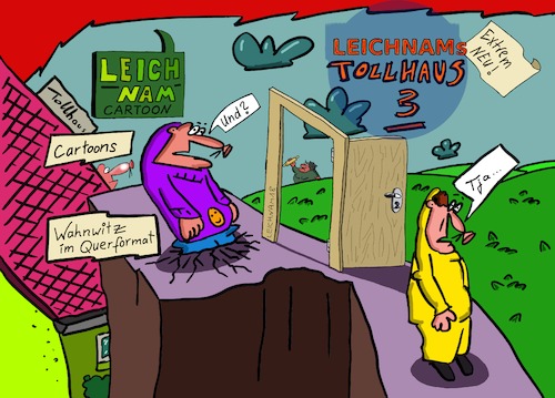 Cartoon: Cover (medium) by Leichnam tagged cover,tollhaus,leichnamcartoon,wahnwitz,querformat,tja,leichnam