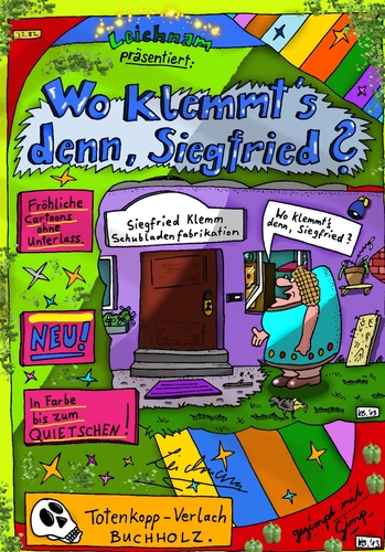 Cartoon: Fiktives Titelblatt (medium) by Leichnam tagged fiktiv,cartoonbuch,leichnam,leichi,totenkopp,verlach,buchholz,in,farbe,siegfried,klemm