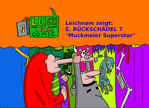Cartoon: Frontcover (medium) by Leichnam tagged geisterbahn,superstar,muckmeier,nepomuk,rückschädel