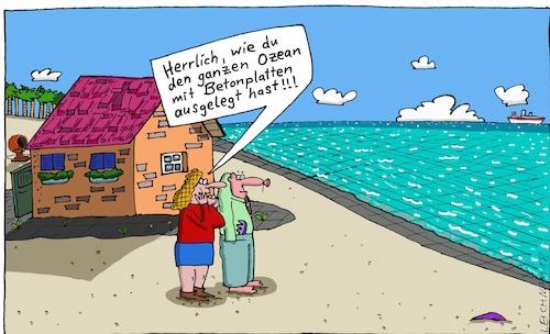 Cartoon: Herrlich! (medium) by Leichnam tagged herrlich,meer,ozean,betonplatten,entzücken,bewunderung,arbeit,leichnam,leichnamcartoon