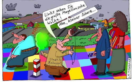 Cartoon: Pfffff (medium) by Leichnam tagged pfffff,links,stadt,tv,rahnsdorf,scherz,reporter,große,magellansche,wolke,leichnam,leichnamcartoon