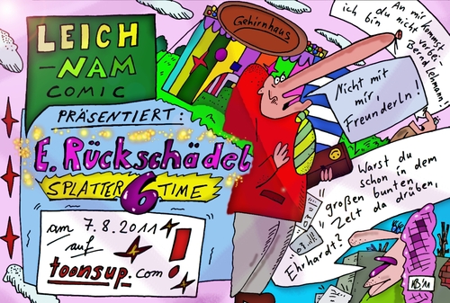 Cartoon: Reklame für 6 (medium) by Leichnam tagged gisela,leichnamcomic,siegling,rückschädel,geisterbahn,nepomuk,muckmeier,elke,geithain,hettstedt,rummelplatz,schausteller