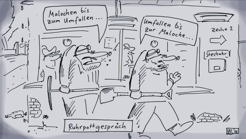 Cartoon: Ruhrpott (medium) by Leichnam tagged ruhrpott,zeche,bergbau,maloche,umfallen,arbeiter,proletariat,montagmorgen,stechuhr,bochum