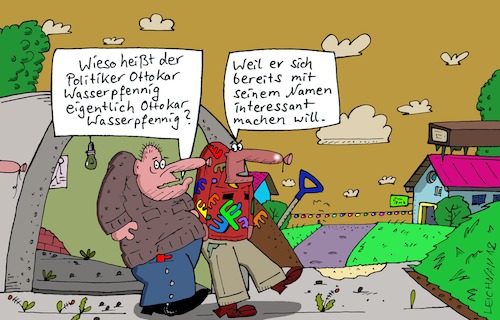 Cartoon: Unterwegs (medium) by Leichnam tagged unterwegs,interessant,politiker,namen,wasserpfennig,ottokar,leichnam,leichnamcartoon