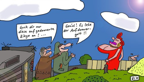 Cartoon: Ziege angucken (medium) by Leichnam tagged ziege,donner,gott,gucken,leichnam,ehe,schabracke,genial