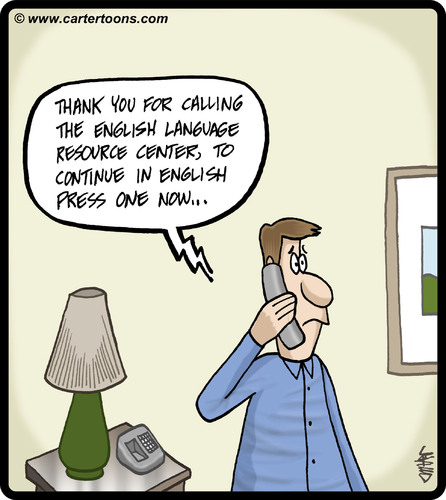 Cartoon: English Language Hotline (medium) by cartertoons tagged menus,automation,language,english,phones,service,customer,customer,service,phones,english,language,automation,menus