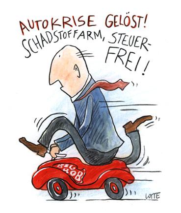 Cartoon: Autokrise gelöst! (medium) by wagner_lotte tagged auto,krise,steuern