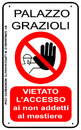 Cartoon: Vietato l accesso... (small) by sdrummelo tagged palazzo,grazioli,silvio,berlusconi,patrizia,daddario,prostituta,escort,premier