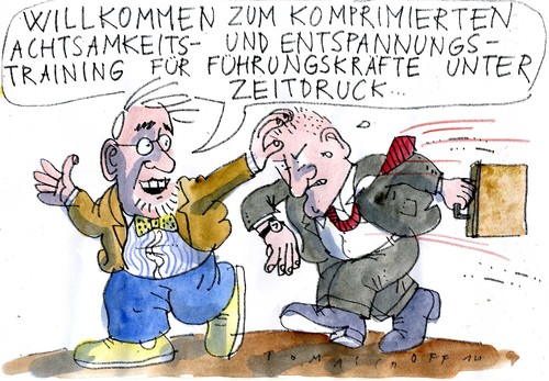 Cartoon: Achtsamkeit (medium) by Jan Tomaschoff tagged stress,manager,psychologie,stress,manager,psychologie
