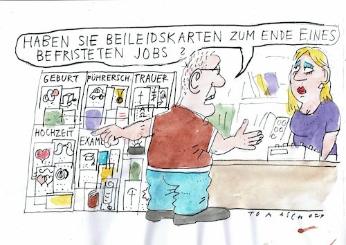 Cartoon: befristet (medium) by Jan Tomaschoff tagged befristung,jobs,arbeitsmarkt,befristung,jobs,arbeitsmarkt
